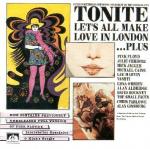 Pochette de Tonite Let's All Make Love in London